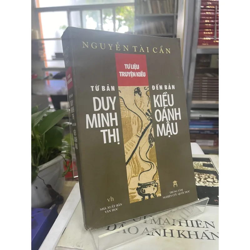 TƯ LIỆU TRUYỆN KIỀU - NGUYỄN TÀI CẨN 933486