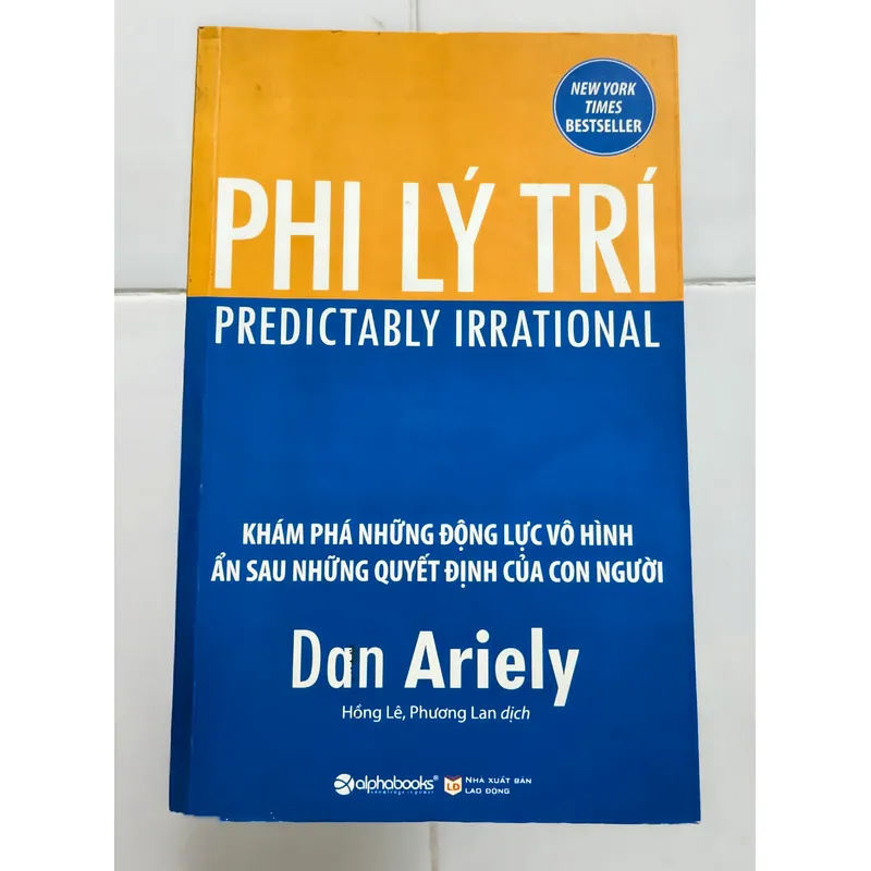 (Tư duy) Phi Lý Trí - Dan Ariely 1063278