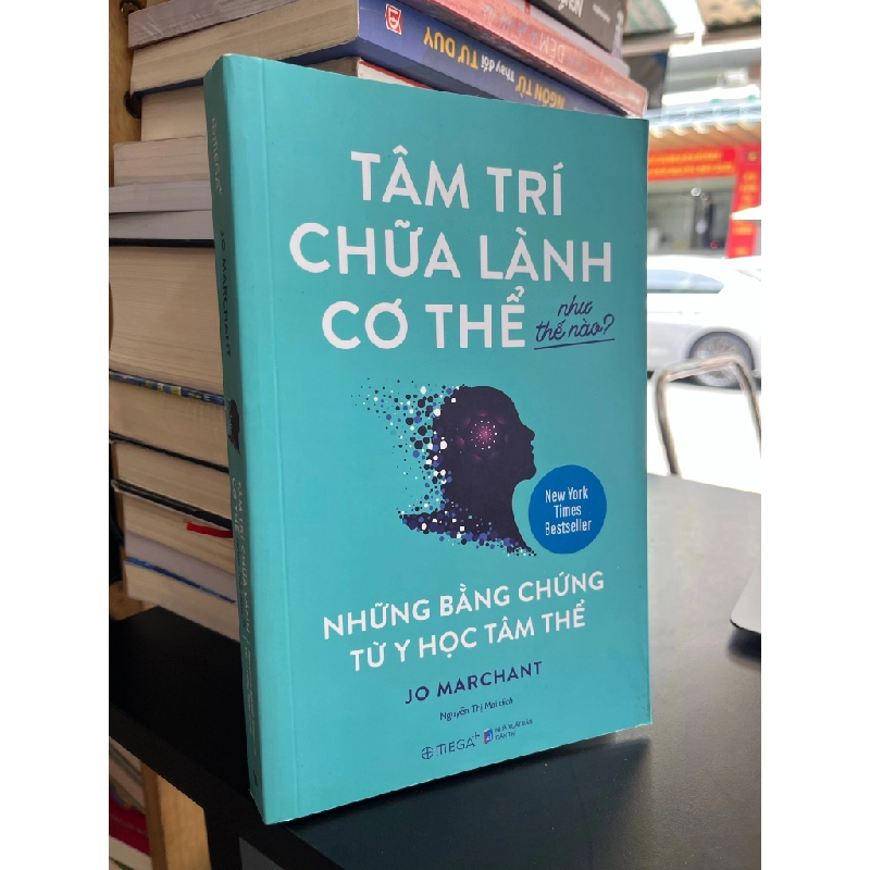 Tâm trí chữa lành cơ thể như thế nào? - Jo Marchant 509793