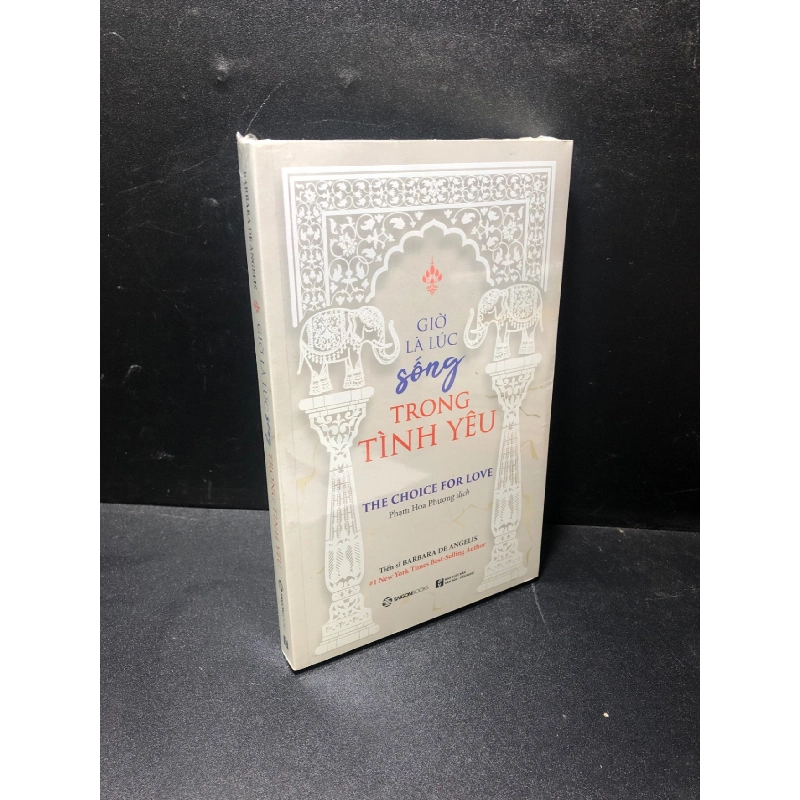 Giờ là lúc sống trong tình yêu Barbara De Angelis mới 100% HCM1011 912362