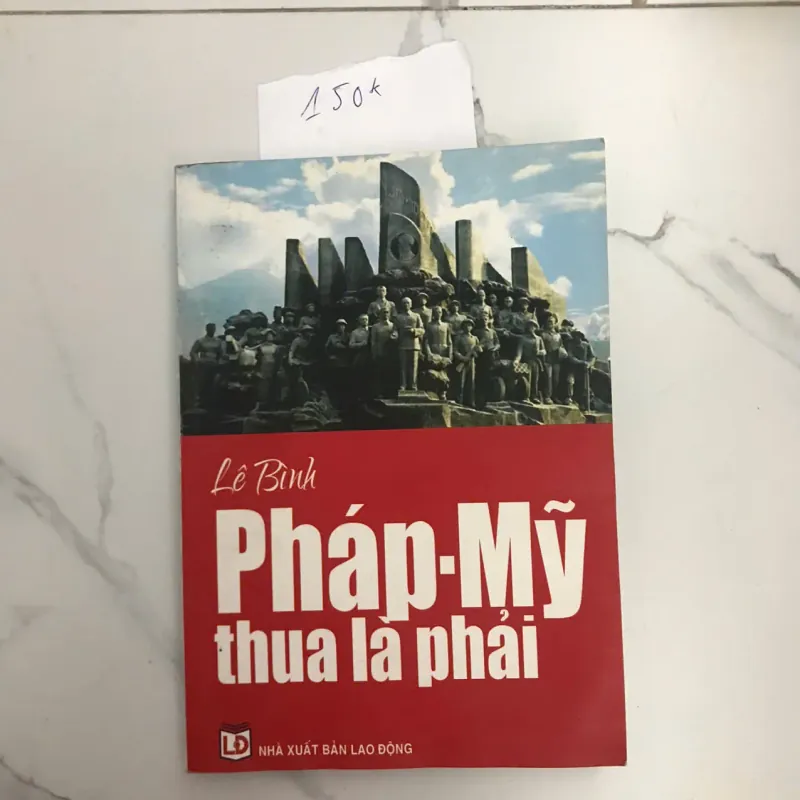 Pháp - Mỹ thua là phải - Lê Bình 607176