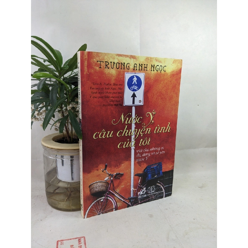 Nước Ý, câu chuyện tình của tôi - Trương Anh Ngọc 129446