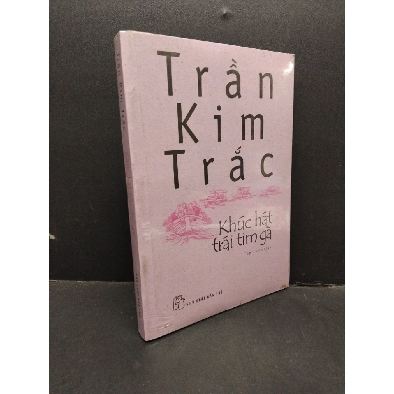 Khúc hát trái tim gà Trần Kim Trắc mới 95% ố vàng, còn seal HCM.ASB3010 356373
