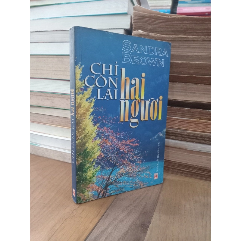 Chỉ còn lại hai người - Sandra Brown 973969