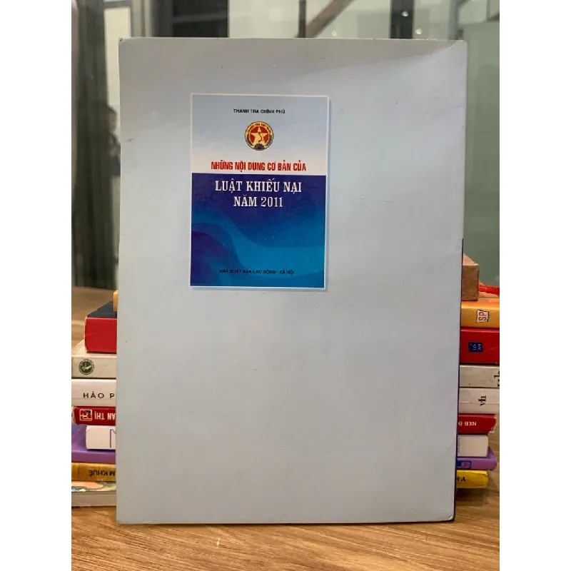 những nội dung cơ bản của luật khiếu nại năm 2011 -Thanh tra chính phủ 716589