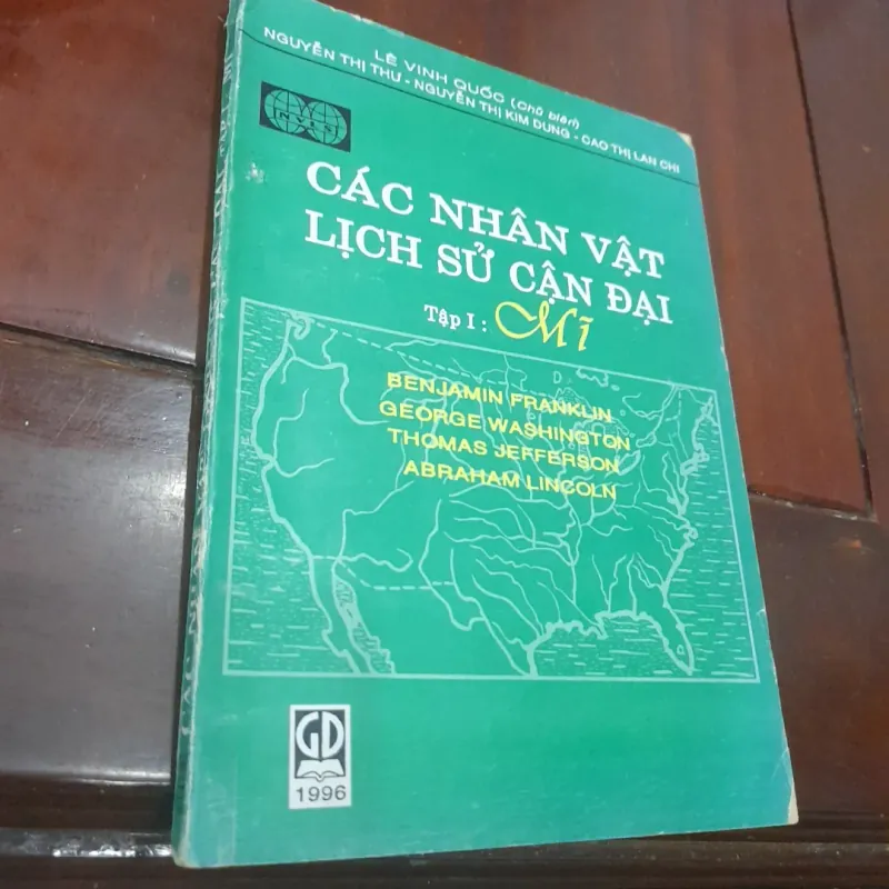 Các nhân vật lịch sử cận đại, tập I: MỸ 1030757