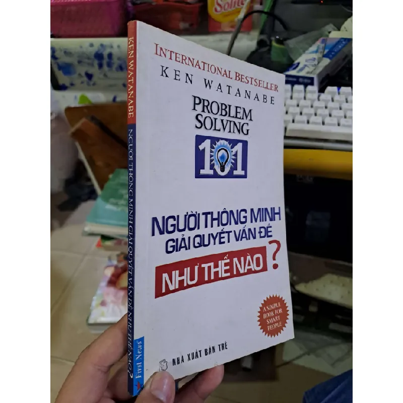 Người thông minh giải quyết vấn đề như thế nào? - Ken Watanabe KỸ NĂNG HCM1008 577327