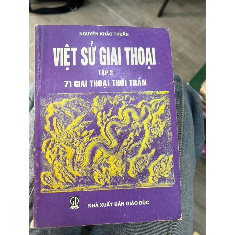 Việt sử giai thoại tập 3 - NXB Giáo dục .8 336350