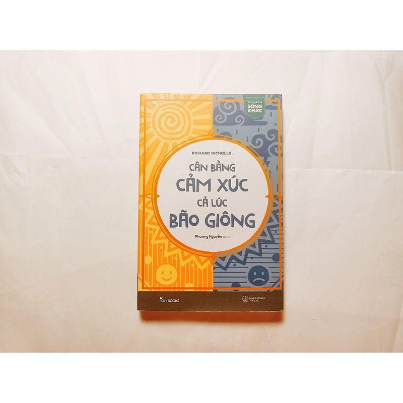 Cân Bằng Cảm Xúc Cả Lúc Bão Giông 532216