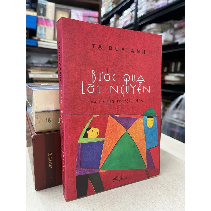 Bước qua lời nguyền và những truyện khác - Tạ Duy Anh 800237