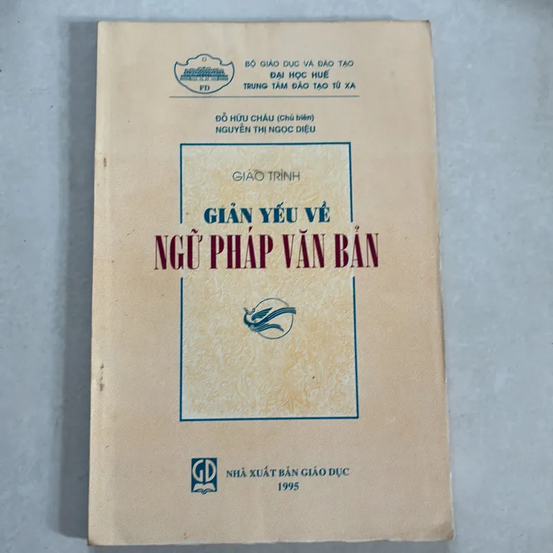 Giáo trình giản yếu về ngữ pháp văn bản - Đỗ Hữu Châu - 1995s 801073
