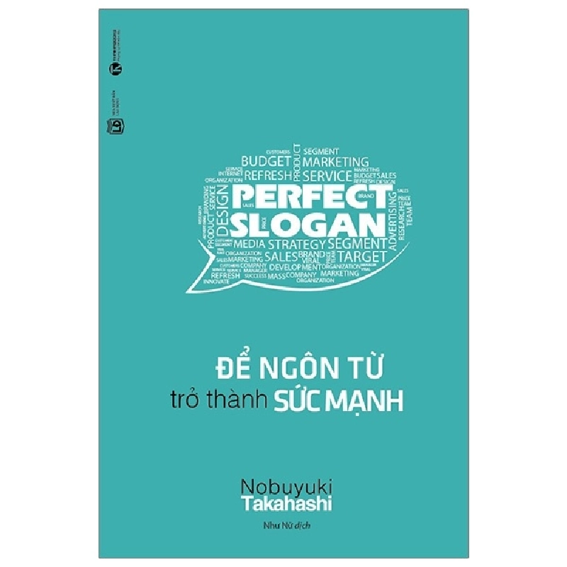 Để ngôn từ trở thành sức mạnh (TB) - Nobuyuki Takahashi 2017 New 100% HCM.PO 28736