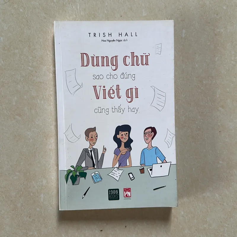 Sách “Dùng Chữ Sao Cho Đúng Viết Gì Cũng Thấy Hay” 1006217