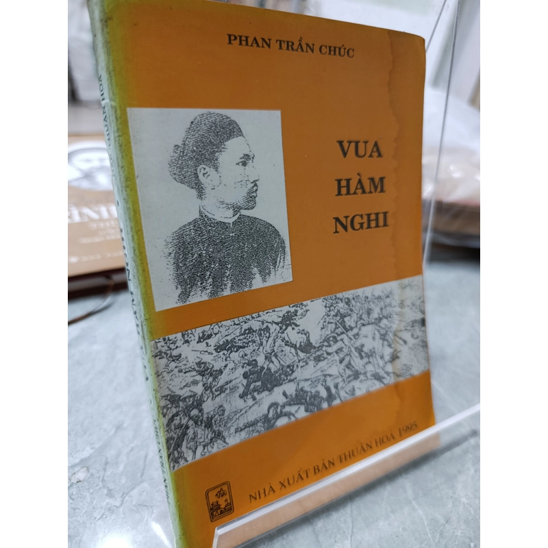 VUA HÀM NGHI - PHAN TRẦN CHÚC 547429