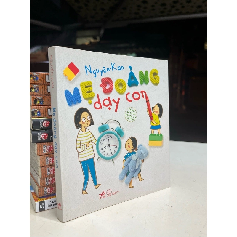 Mẹ đoảng dạy con - Nguyên, Kạn 1023052