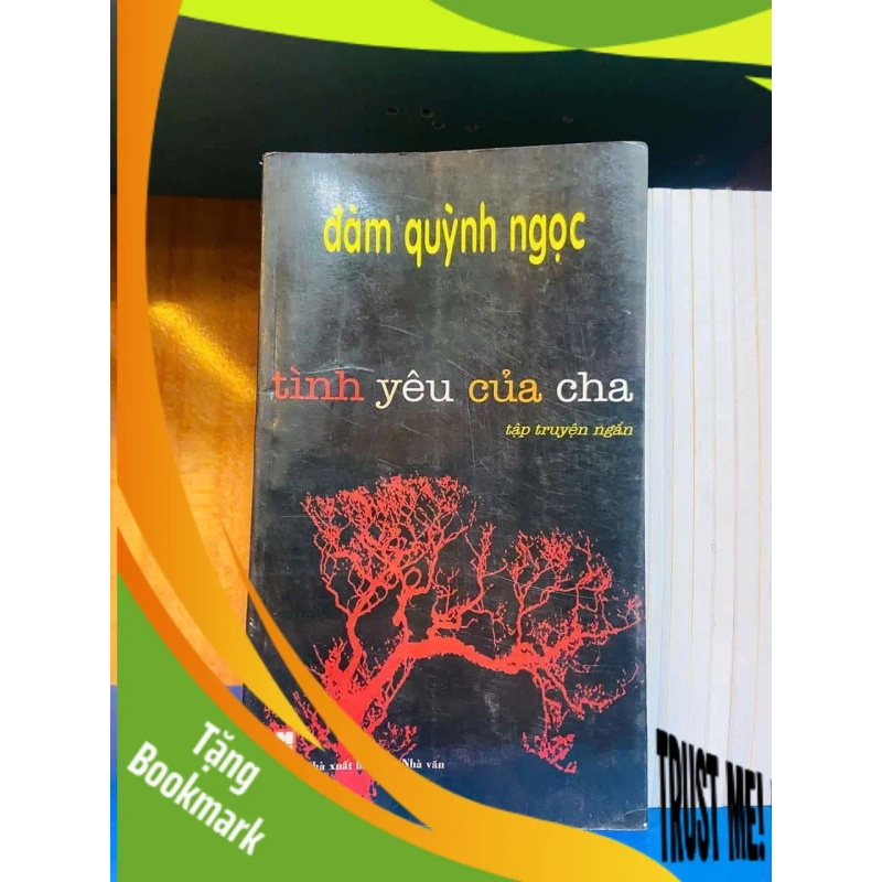 (TẶNG BOOKMARK) Tình yêu của cha - Đàm Quỳnh Ngọc - VĂN HỌC - Văn võ - RBK3110-48 954062
