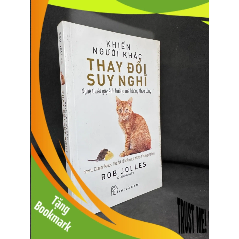 (TẶNG BOOKMARK) Khiến Người Khác Thay Đổi Suy Nghĩ, Rob Jolles, Mới 80% (Ố Nhẹ) RBK270325 945993