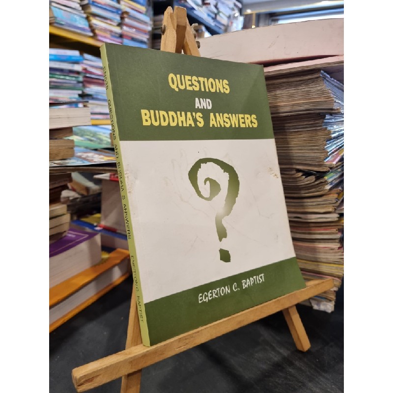 QUESTIONS AND BUDDHA'S ANSWERS - Egerton C. Baptist 150537