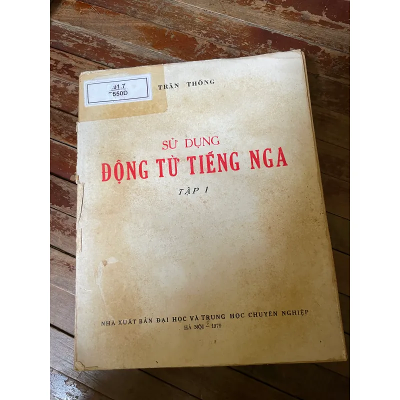 SỬ DỤNG ĐỘNG TỪ TIẾNG NGA TẬP 1, ĐẶNG THỐNG-SÁCH KHỔ LỚN 624880