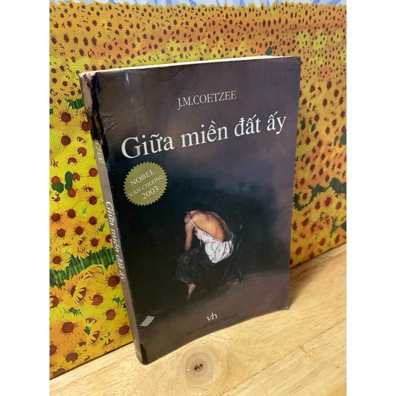 Giữa Miền Đất Ấy - J.M.Coetzee 539887