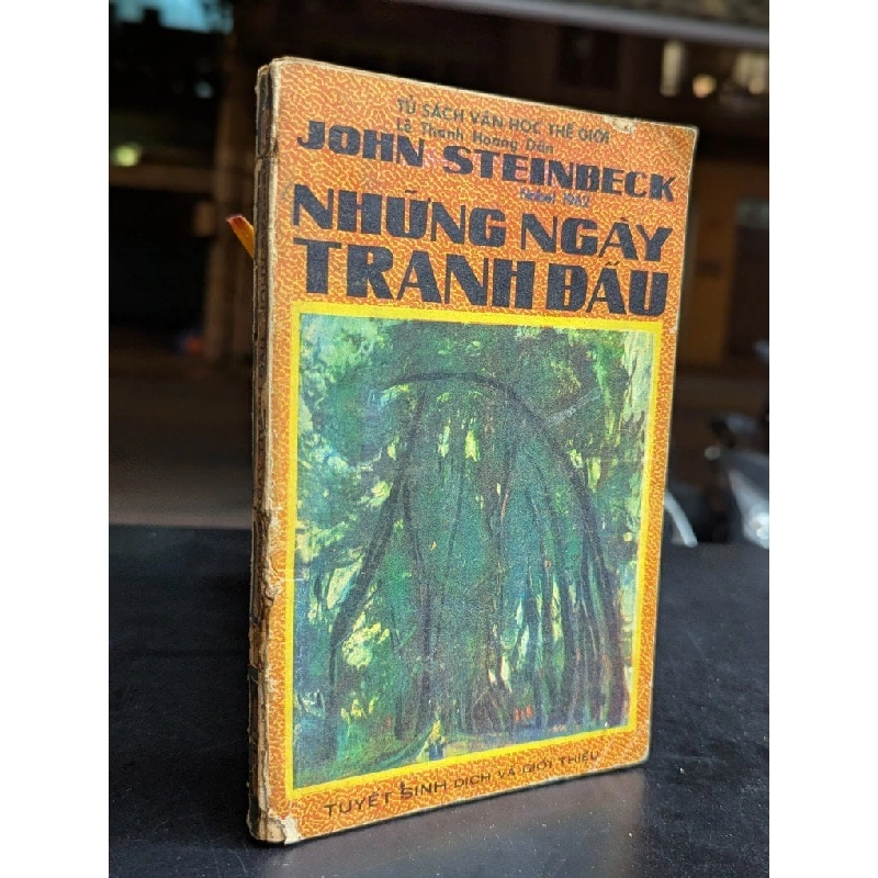 Những ngày tranh đấu - John Steinbeck ( bản dịch Tuyết Sinh  ) 740226