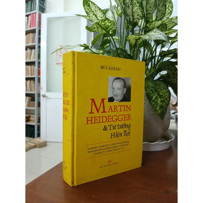 MARTIN HEIDEGGER & TƯ TƯỞNG HIỆN ĐẠI - BÙI GIÁNG 726810