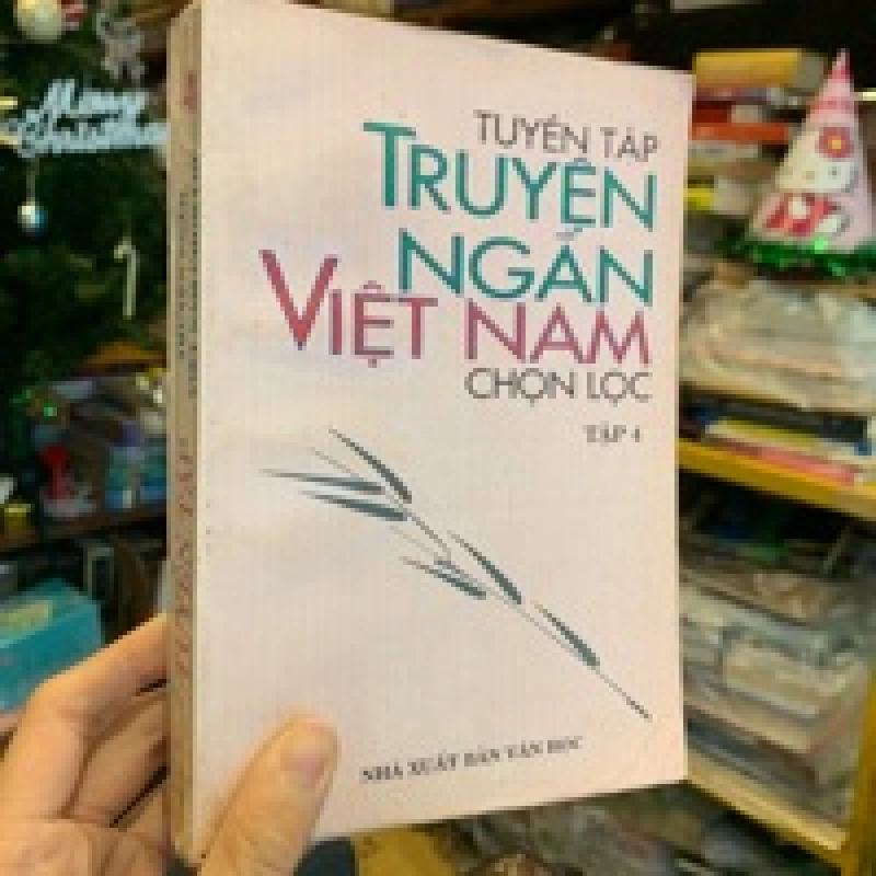 Tuyển tập truyện ngắn Việt Nam chọn lọc - Lữ Huy Nguyên & Chu Giang biên soạn ( trọn bộ 8 tập ) 127419