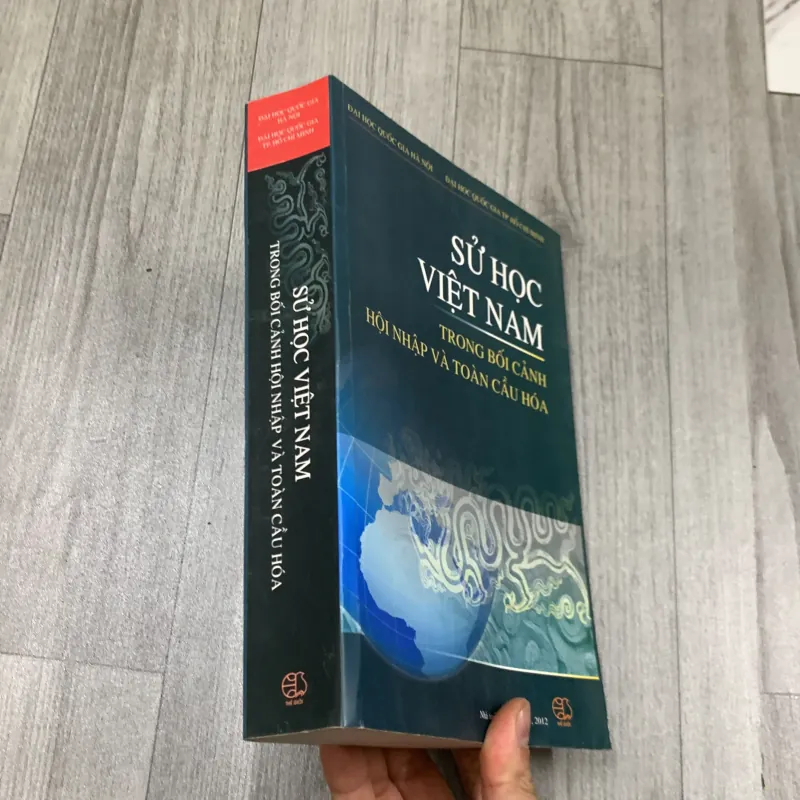 Sử học việt nam trong bối cảnh hội nhập và toàn cầu hoá. 2b5 757026