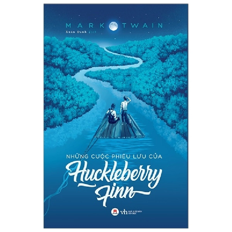Những Cuộc Phiêu Lưu Của Huckleberry Finn (Huy Hoàng) - Mark Twain (Mới 100%) Truyện thiếu nhi, Huy Hoàng - SÁCH ĐẠI HỌC 481665