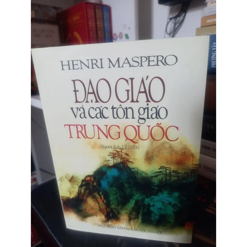 ĐẠO GIÁO VÀ CÁC TÔN GIÁO TRUNG QUỐC - HENRI MASPERO 558592