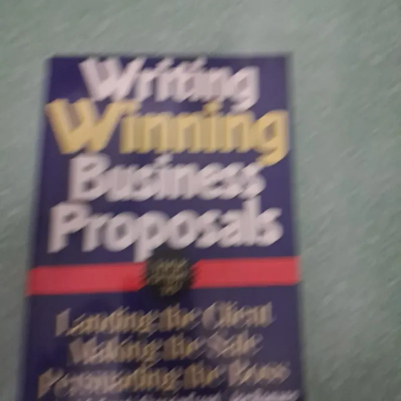 Writing winning business proposals 997452