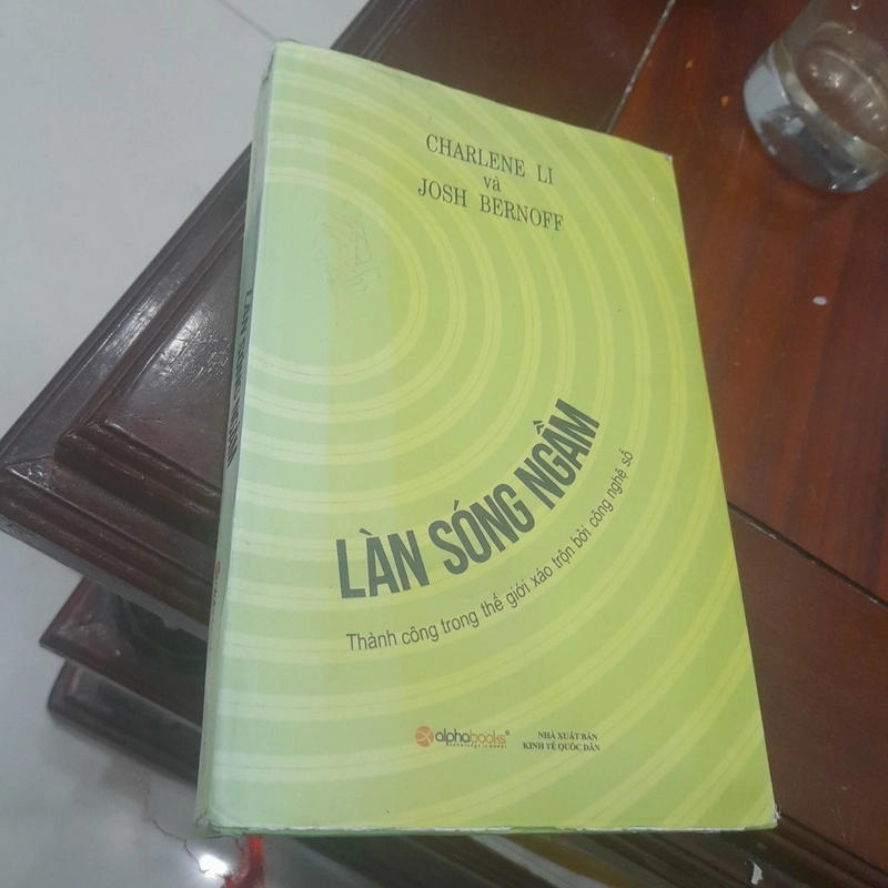 LÀN SÓNG NGẦM, thành công trong thế giới xáo trộn bởi công nghệ số 362636