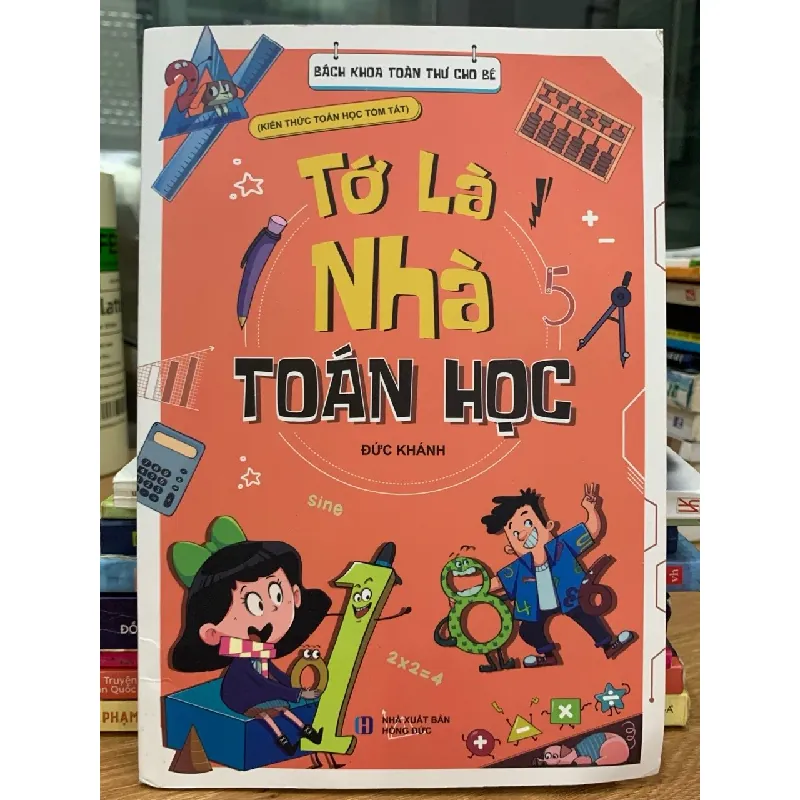Tớ là nhà toán học- Đức Khánh 600596