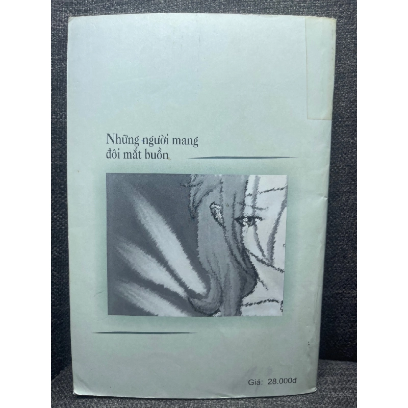 Những người mang đôi mắt buồn 2010 nhiều tác giả mới 70% bẩn nhẹ HPB0805 văn học Việt Nam 914277