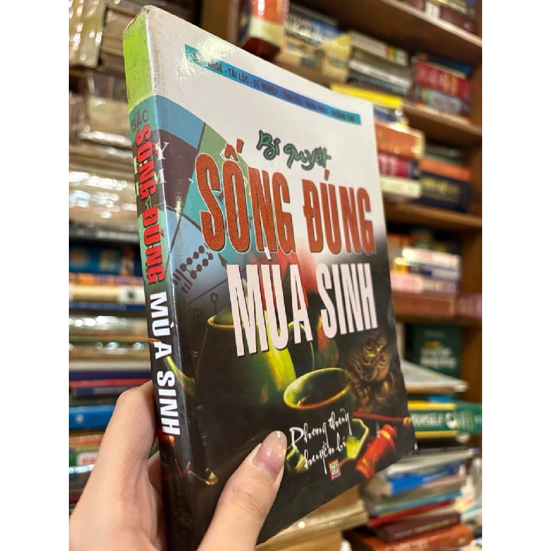 Bí quyết sống đúng mùa sinh - phong thuỷ huyền bí 791582