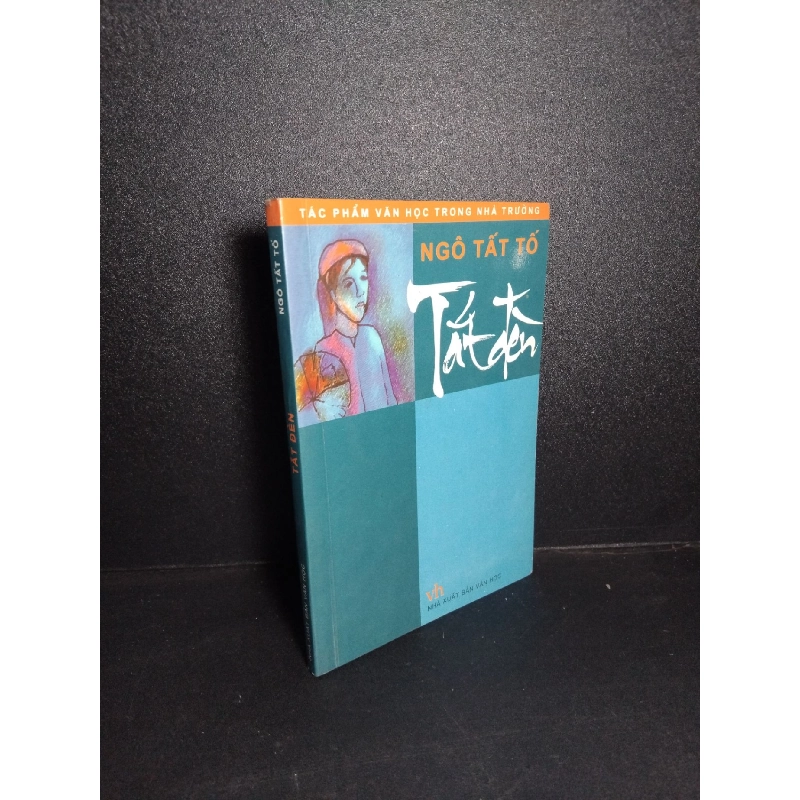 Tắt đèn khổ nhỏ mới 80% ố ẩm nhẹ 2005 HCM1001 Ngô Tất Tố VĂN HỌC 918563