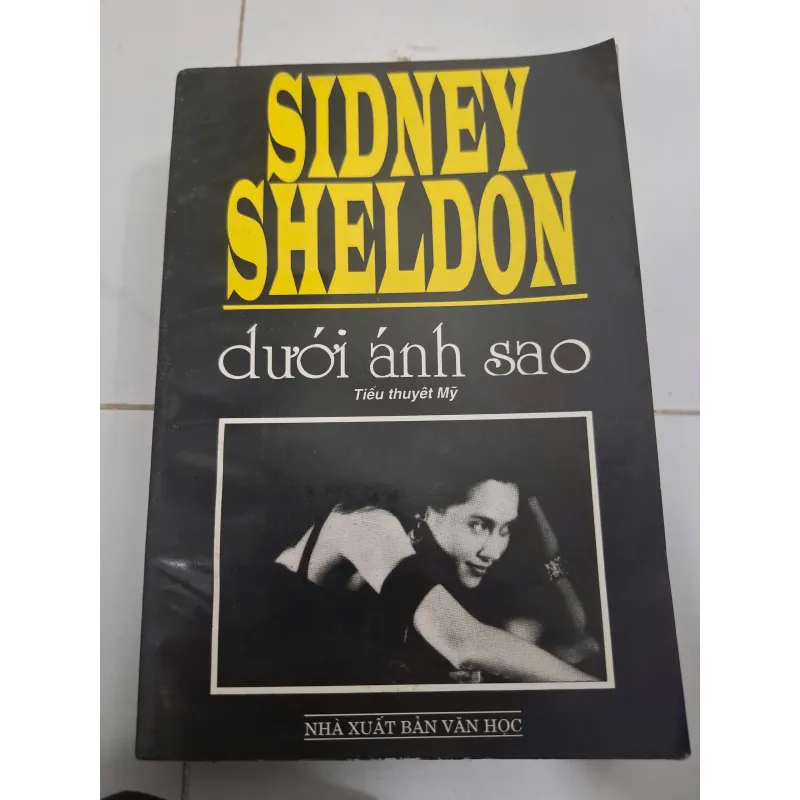 Dưới ánh sao - Sidney Sheldon - Tiểu thuyết 606978