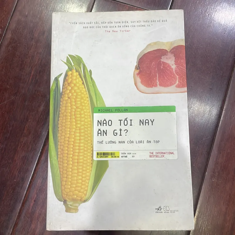 NÀO TỐI NAY ĂN GÌ THẾ LƯỠNG NAN CỦA LOÀI ĂN TẠP - Michael Pollan  1038186