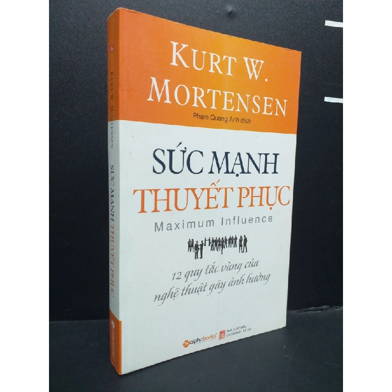 Sức mạnh thuyết phục mới 90% 2017 HCM0107 Kurt W.Mortensen KỸ NĂNG 184369