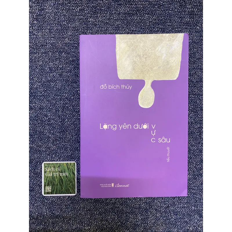 Lặng yên dưới vực sâu - Đỗ Bích Thuỷ 1009801