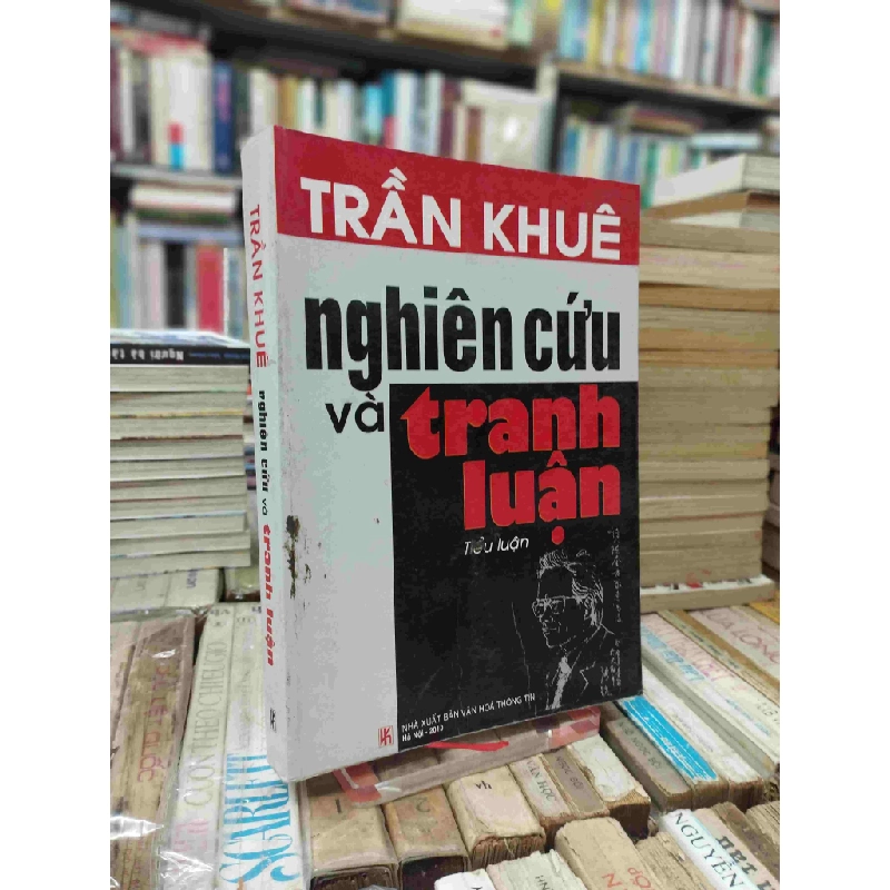 Nghiên cứu và tranh luận - Trần Khuê 136403