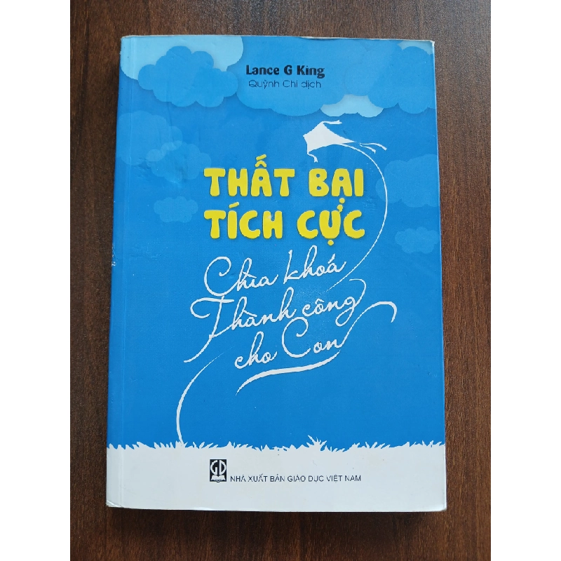 Thất Bại Tích Cực - Bảy Khởi Thành Công Cho Con - Lance G King 538366