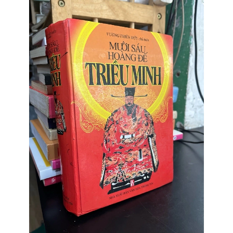 Mười sáu hoàng đế triều Minh - Vương Thiên Hữu 760569