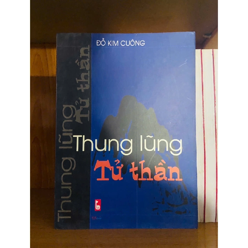 Thung lũng tử thần / Đỗ Kim Cuông VĂN HỌC VAVO1301 909886