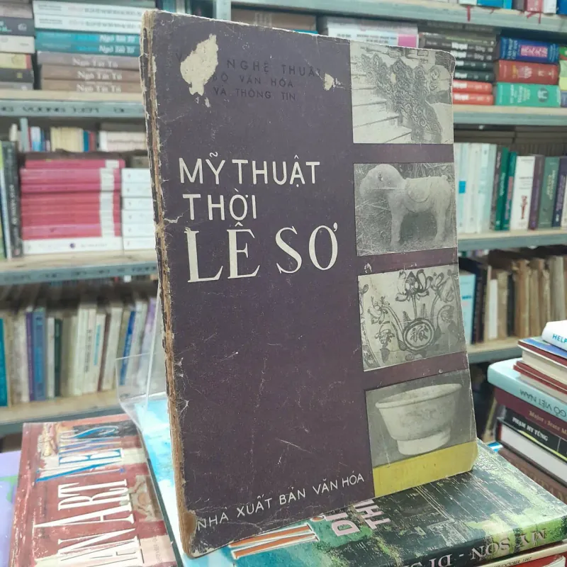 MỸ THUẬT THỜI LÊ SƠ - NGUYỄN ĐỨC NÙNG 572624