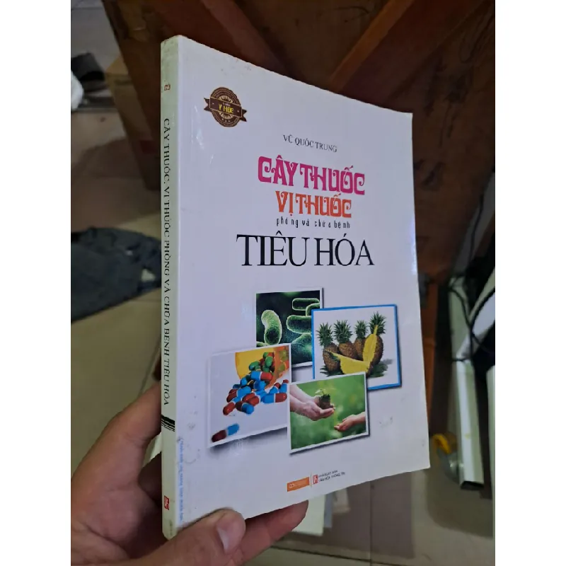 Cây thuốc, vị thuốc phòng và chữa bệnh tiêu hoá - Vũ Quốc Trung SỨC KHỎE - THỂ THAO HCM1008 Blogmeo 281125 710026