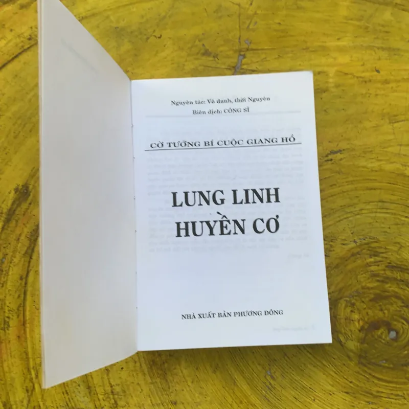 CỜ TƯỚNG BÍ CUỘC GIANG HỒ LUNG LINH HUYỀN CƠ - biên dịch Công Sĩ 791144