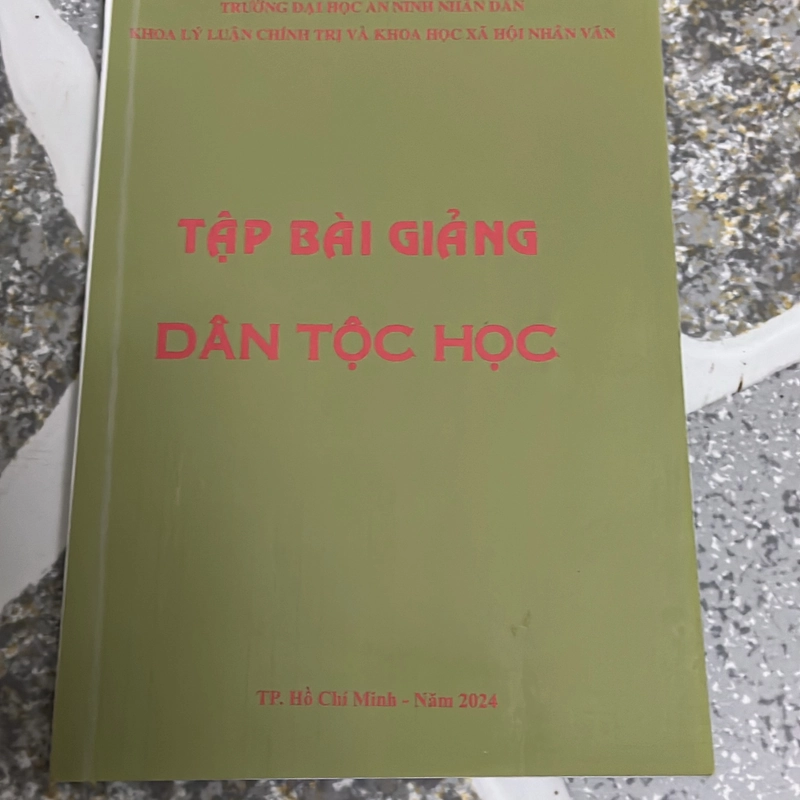 [luật - chính trị] Bài giảng dân tộc học - Đại học An Ninh 543058