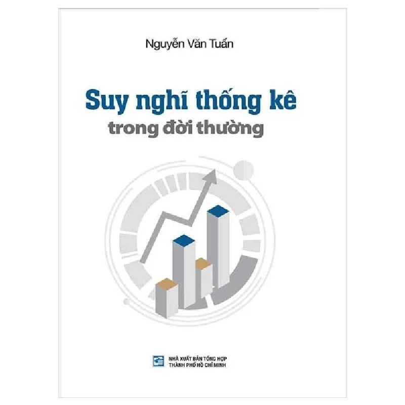 Suy Nghĩ Thống Kê Trong Đời Thường - Nguyễn Văn Tuấn 318778