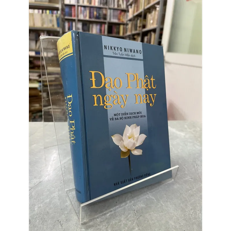 ĐẠO PHẬT NGÀY NAY ( BÌA CỨNG )- TRẦN TUẤN MẪN 1030444